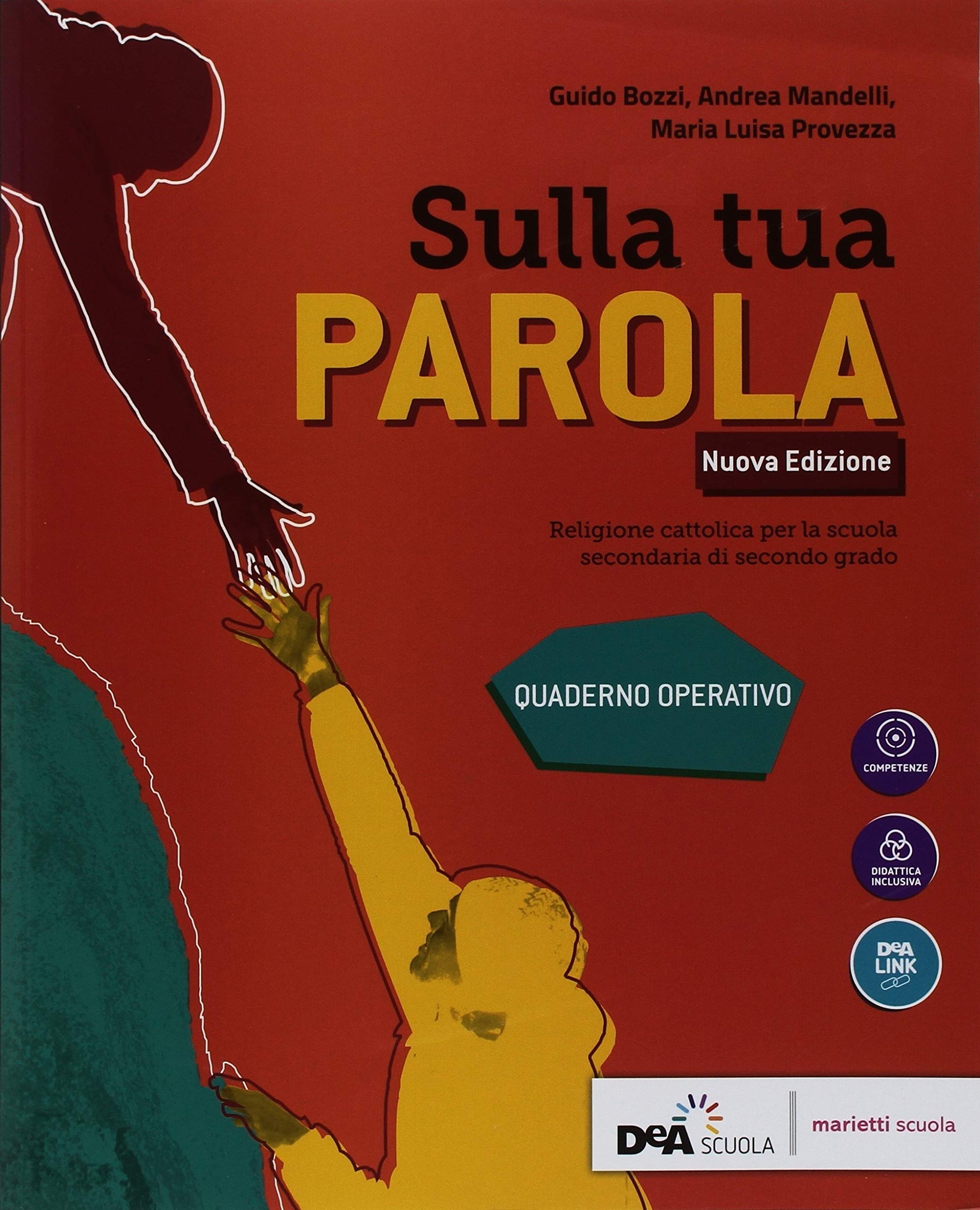 Sulla Tua parola. Quaderno operativo. Per le Scuole superiori. Con ebook. Con espansione online Study Guides