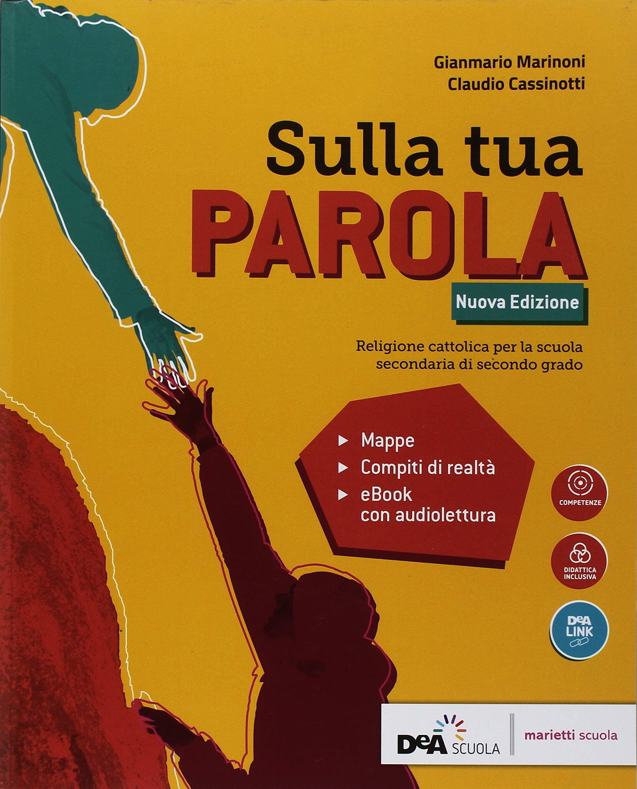 Sulla tua parola. Vol. unico. Per le Scuole superiori. Con e-book. Con espansione online book