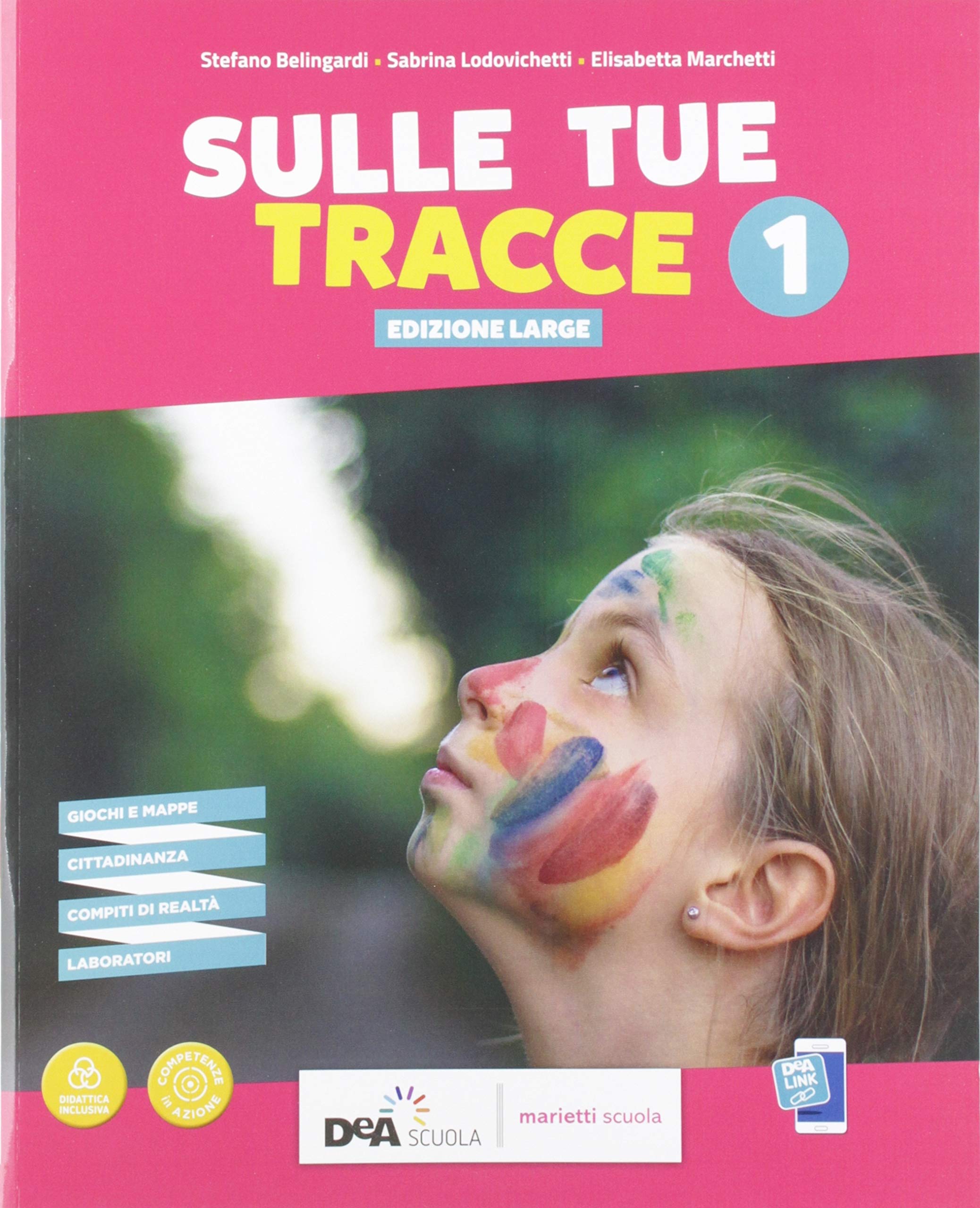 Sulle tue tracce. Ediz. large. Per la Scuola media. Con e-book. Con espansione online (Vol. 1) Professional & Reference Books