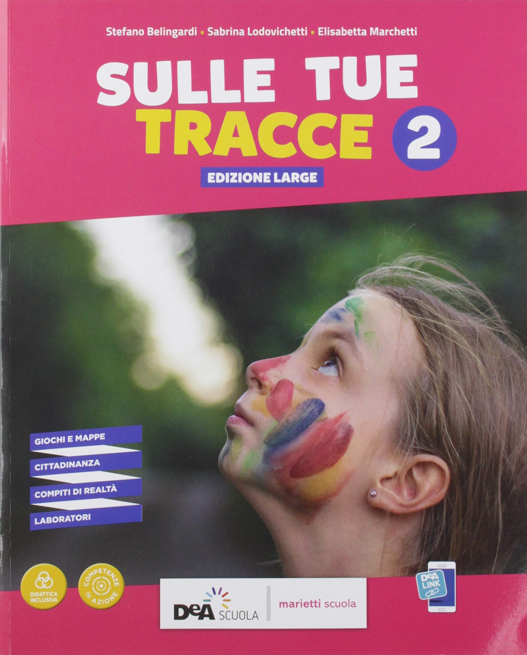 Sulle tue tracce. Ediz. large. Per la Scuola media. Con e-book. Con espansione online (Vol. 2) Professional & Reference Books