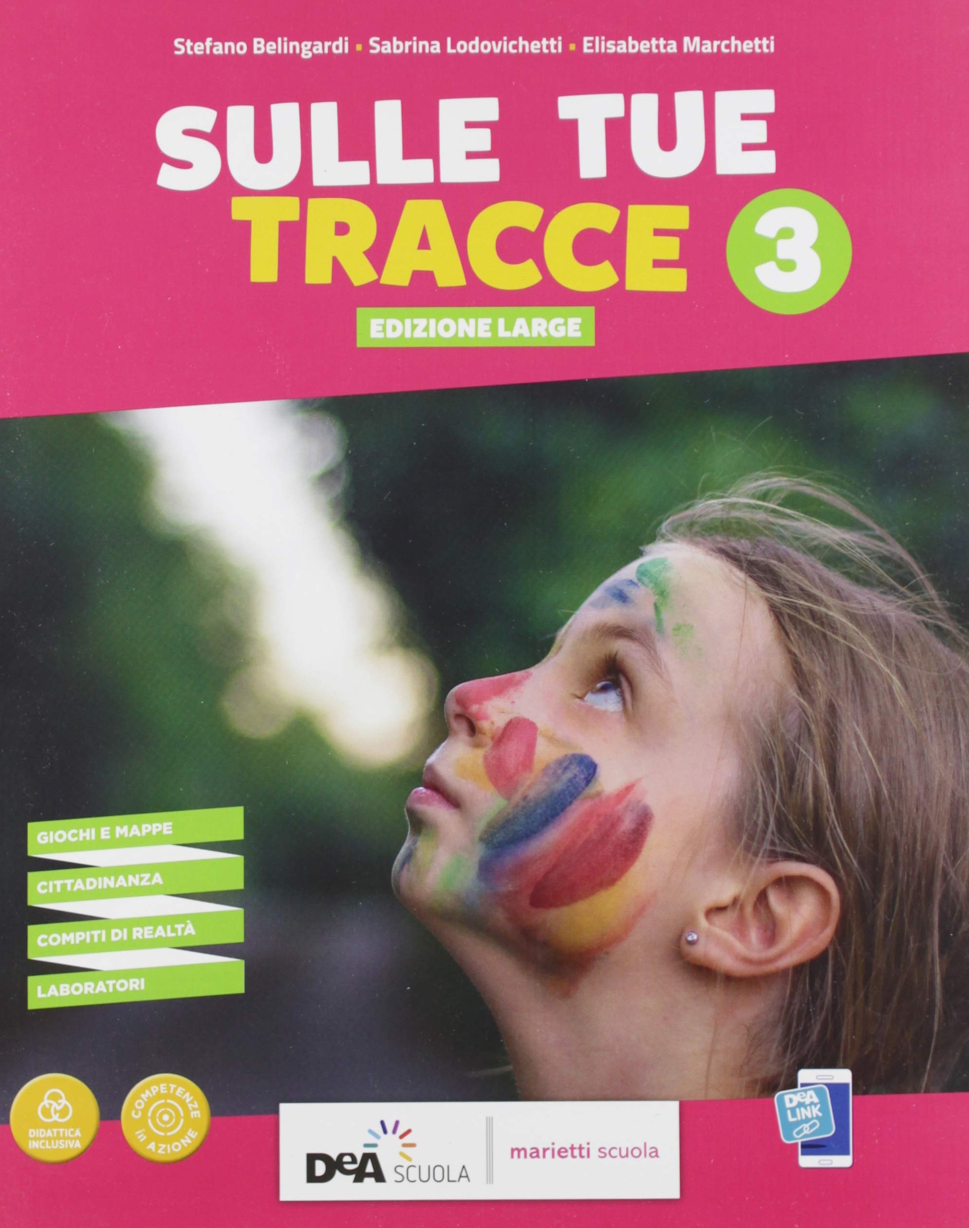 Sulle tue tracce. Ediz. large. Per la Scuola media. Con e-book. Con espansione online (Vol. 3) Professional & Reference Books