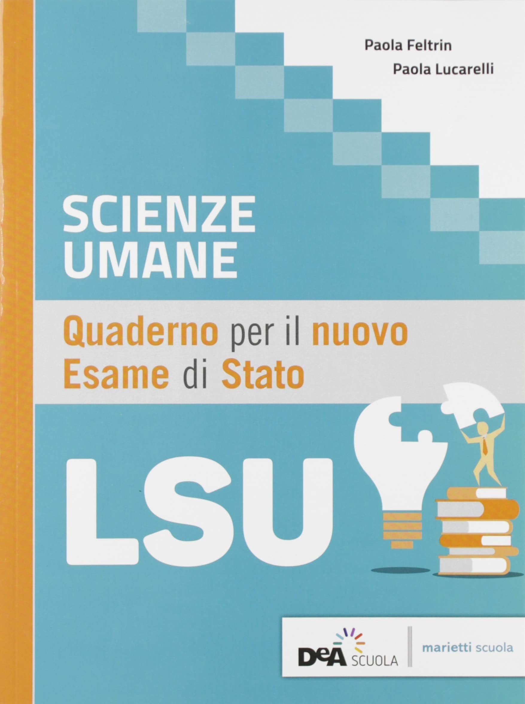 Quaderno per il nuovo esame di stato LSU. Per le Scuole superiori Professional & Reference Books