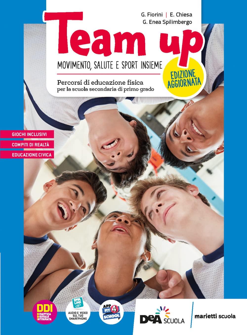 Team up. Percorsi di educazione fisica. Con atlante interdisciplinare e educazione civica. Per la Scuola media. Con e-book. Con espansione online Professional & Reference Books