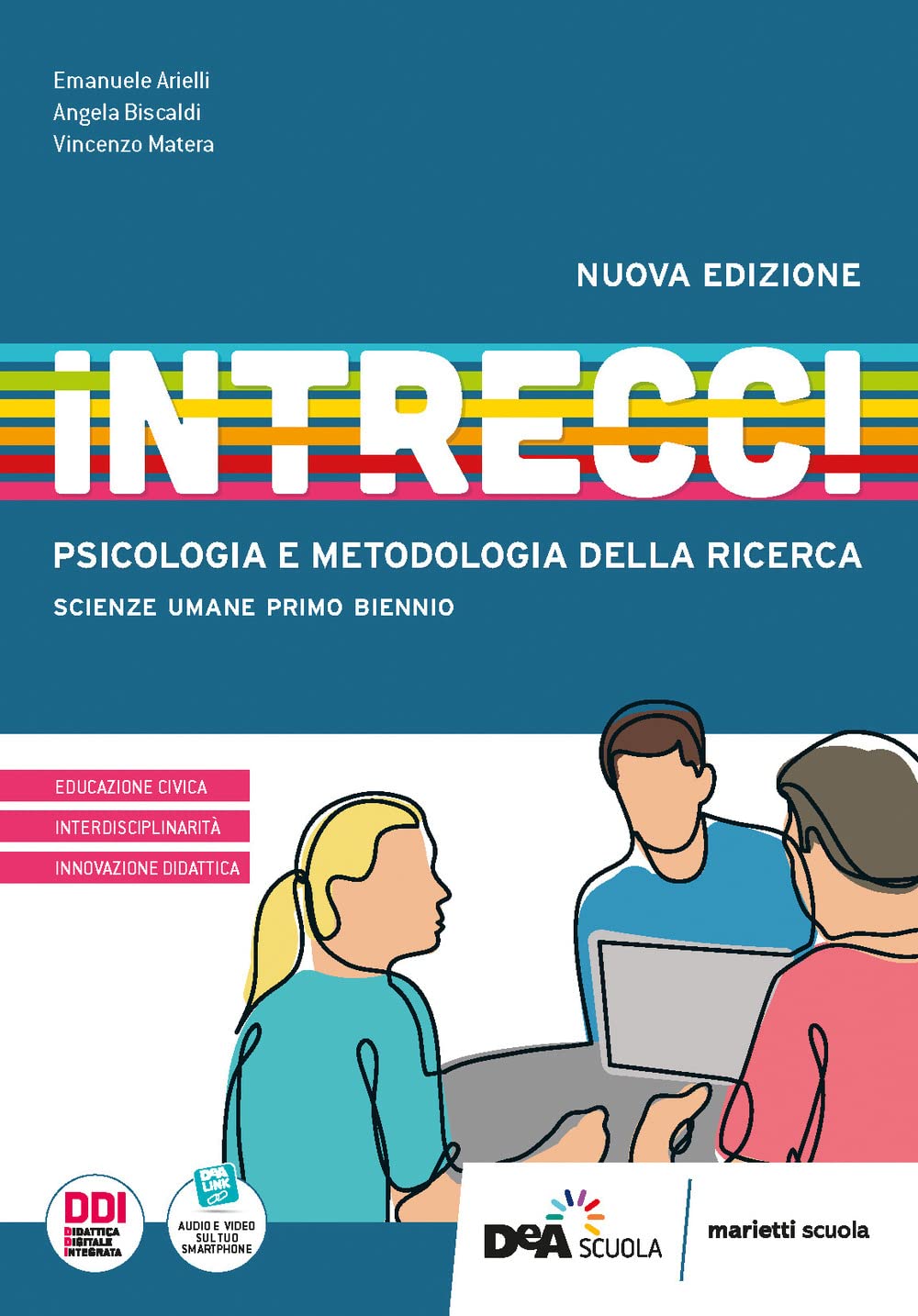 Intrecci. Psicologia e Metodologia della ricerca. Per le Scuole superiori. Con e-book. Con espansione online book