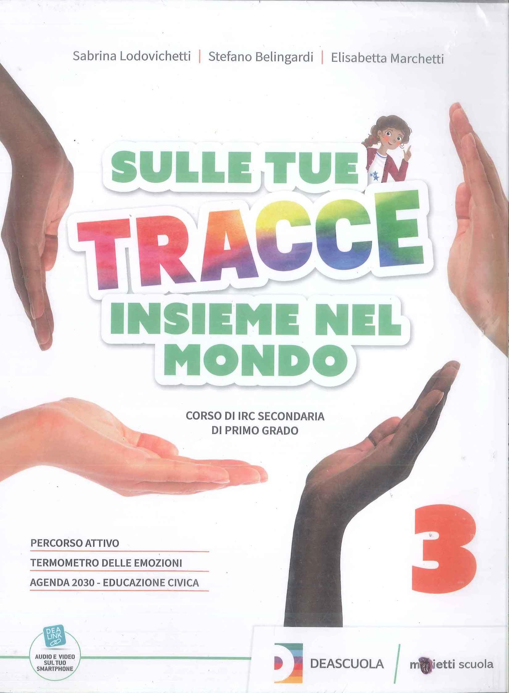 Sulle tue tracce. Insieme nel mondo. Per la Scuola media. Con espansione online (Vol. 3) book