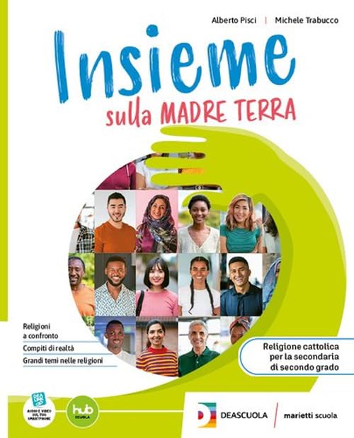 Insieme sulla madre terra. Per le Scuole superiori. Con e-book. Con espansione online book