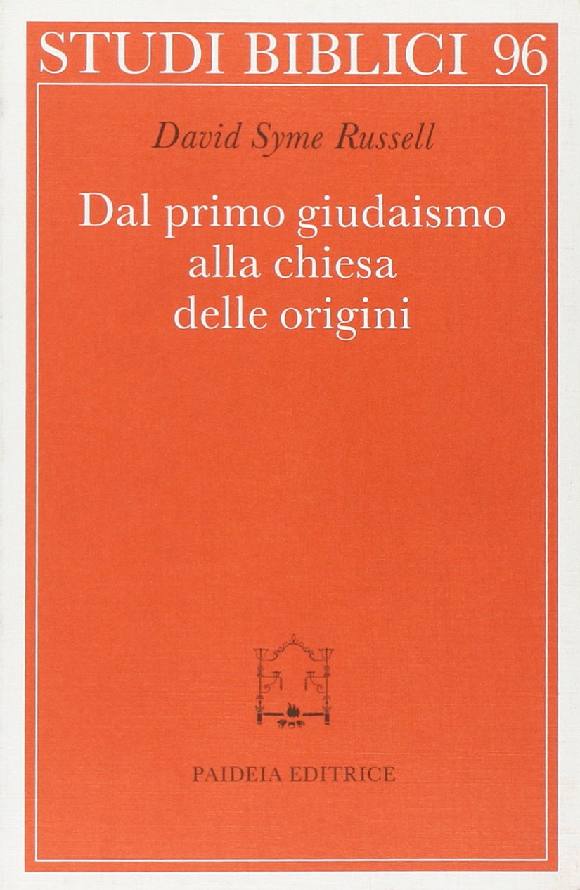Dal primo giudaismo alla Chiesa delle origini (Studi biblici) Religion & Esotericism