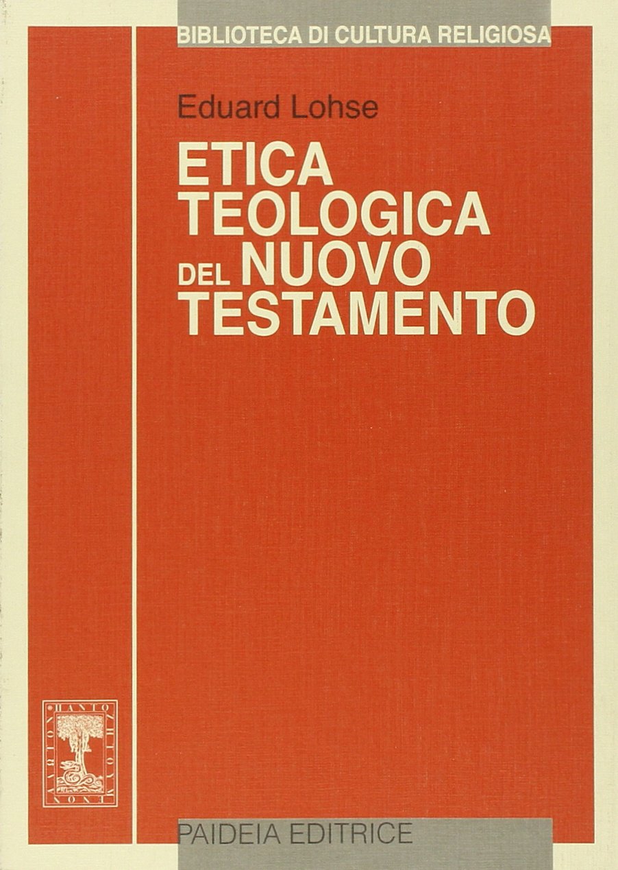 Etica teologica del Nuovo Testamento book