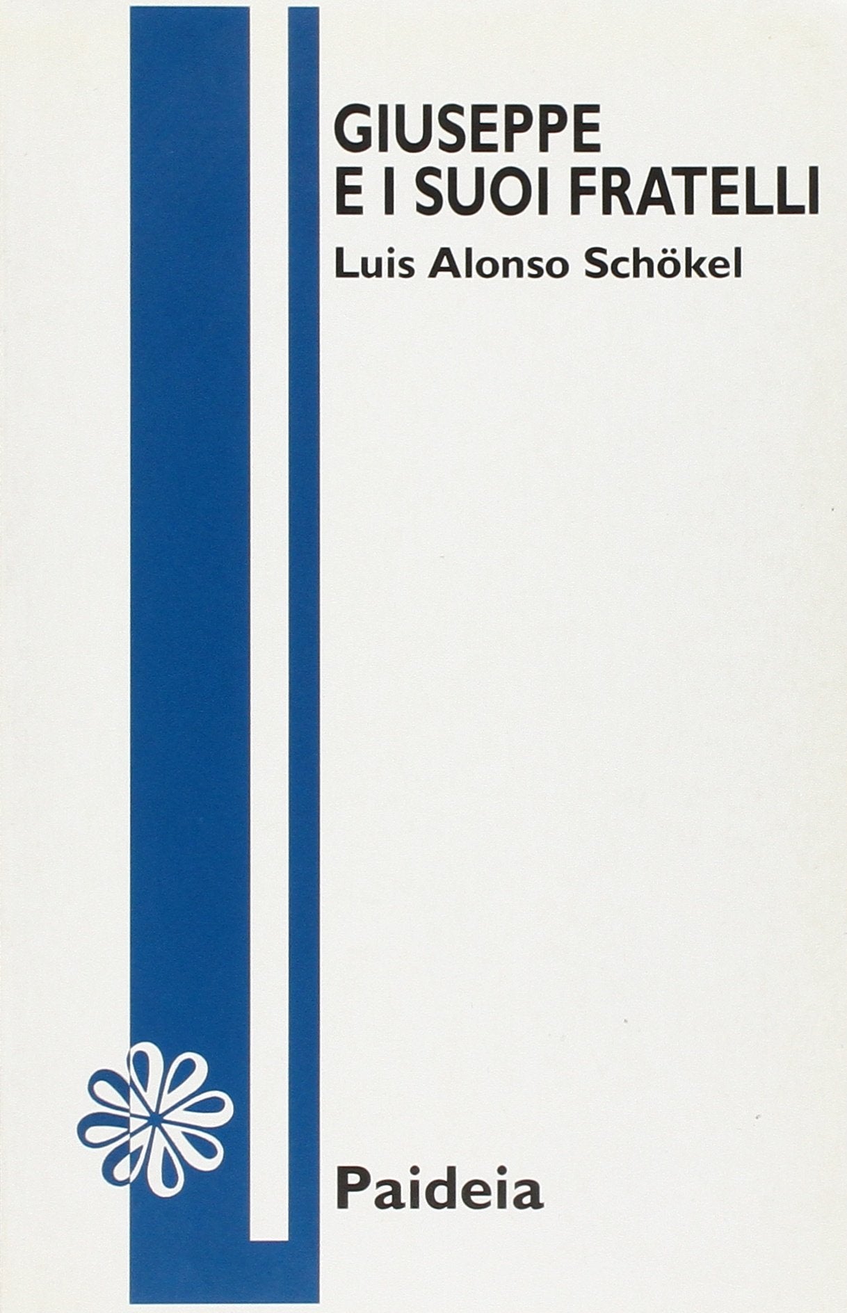 Giuseppe e i suoi fratelli (Letture bibliche) Religion & Esotericism
