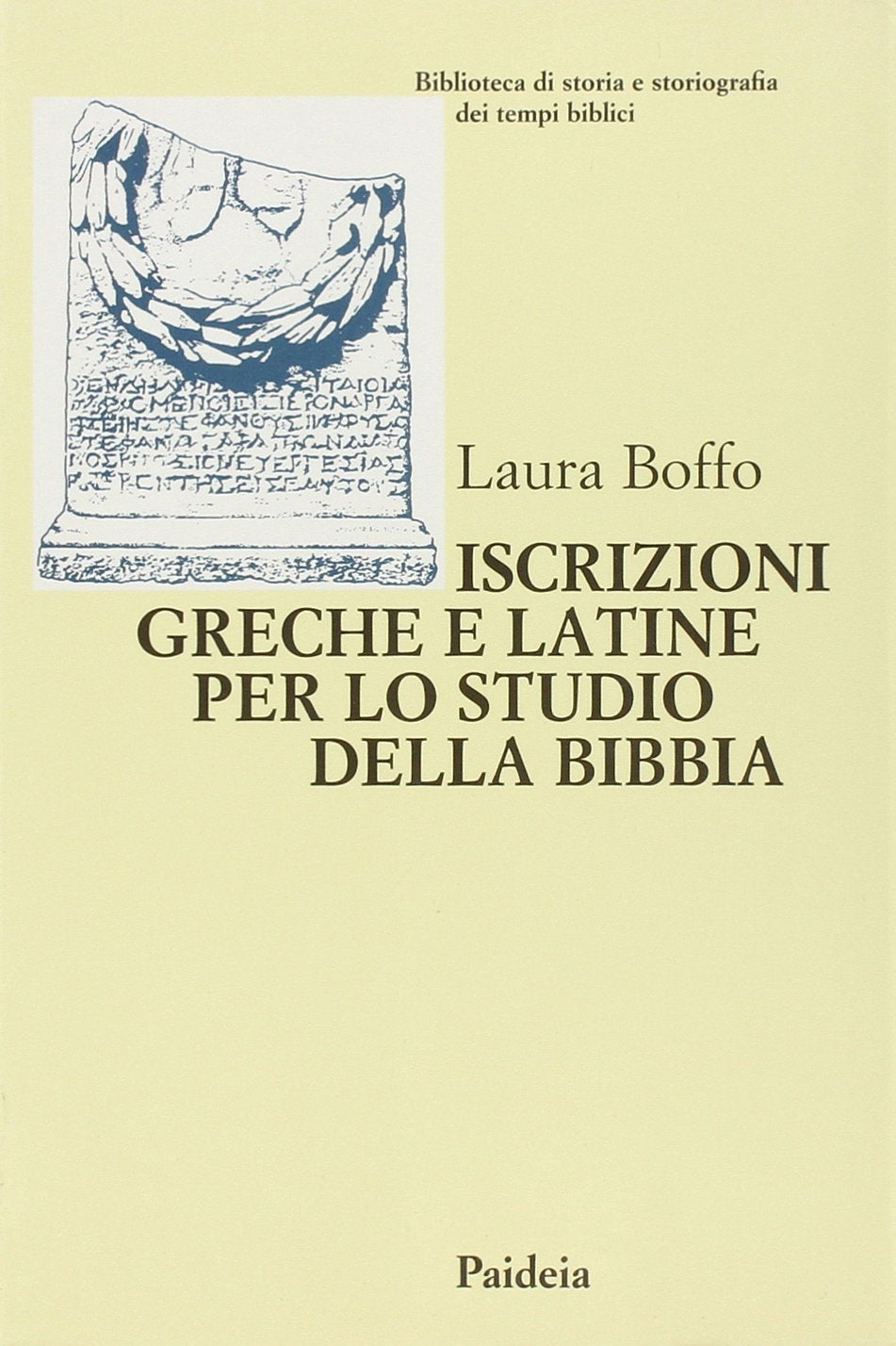Iscrizioni greche e latine per lo studio della Bibbia book