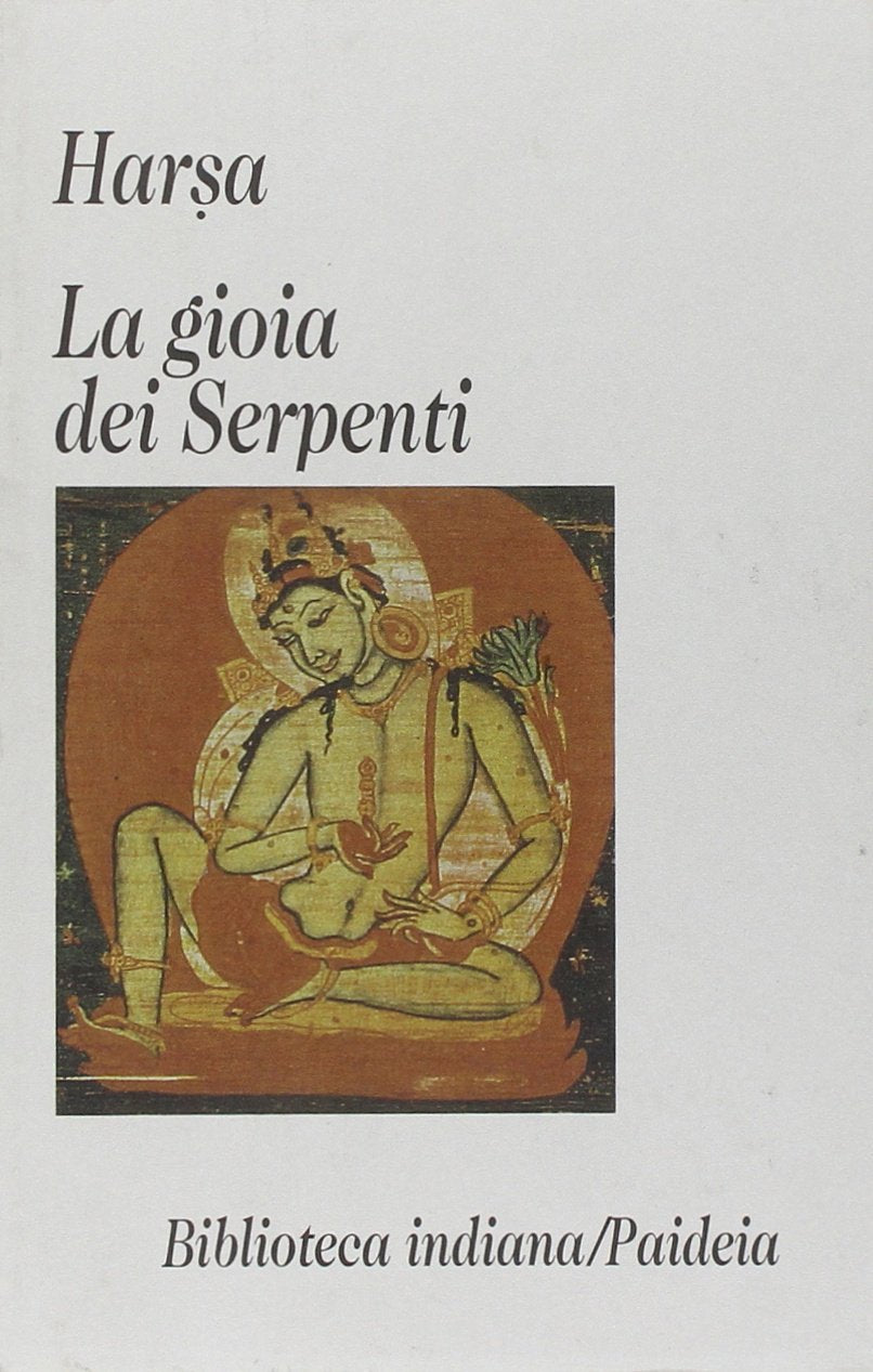 La gioia dei serpenti (Nagananda) (Biblioteca indiana) Contemporary literature