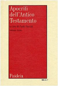 Apocrifi dell'Antico Testamento (Vol. 3) (Biblica) Religion & Esotericism