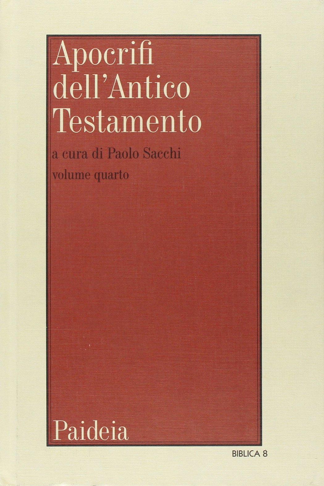 Apocrifi dell'Antico Testamento (Vol. 4) (Biblica) Religion & Esotericism