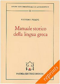 Manuale storico della lingua greca-Il miceneo (Reprints) Social Sciences