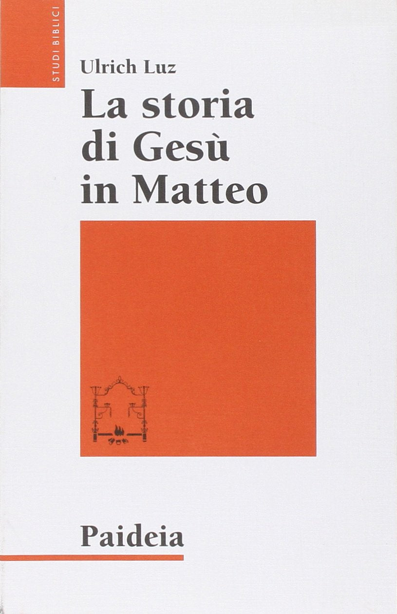 La storia di Gesù in Matteo (Studi biblici) Religion & Esotericism