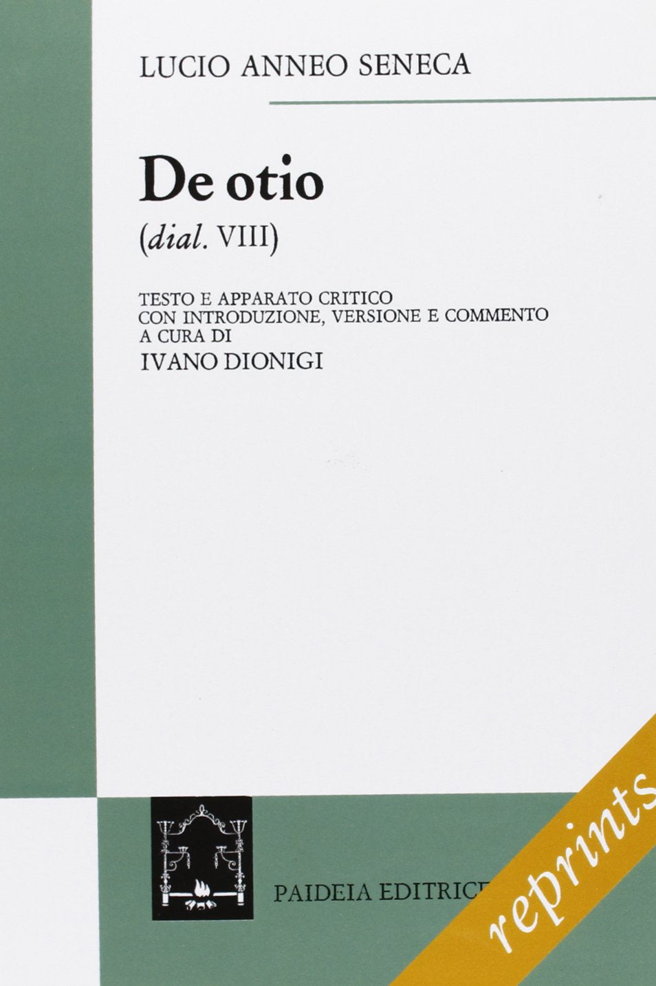 De otio (Reprints) Historical Fiction