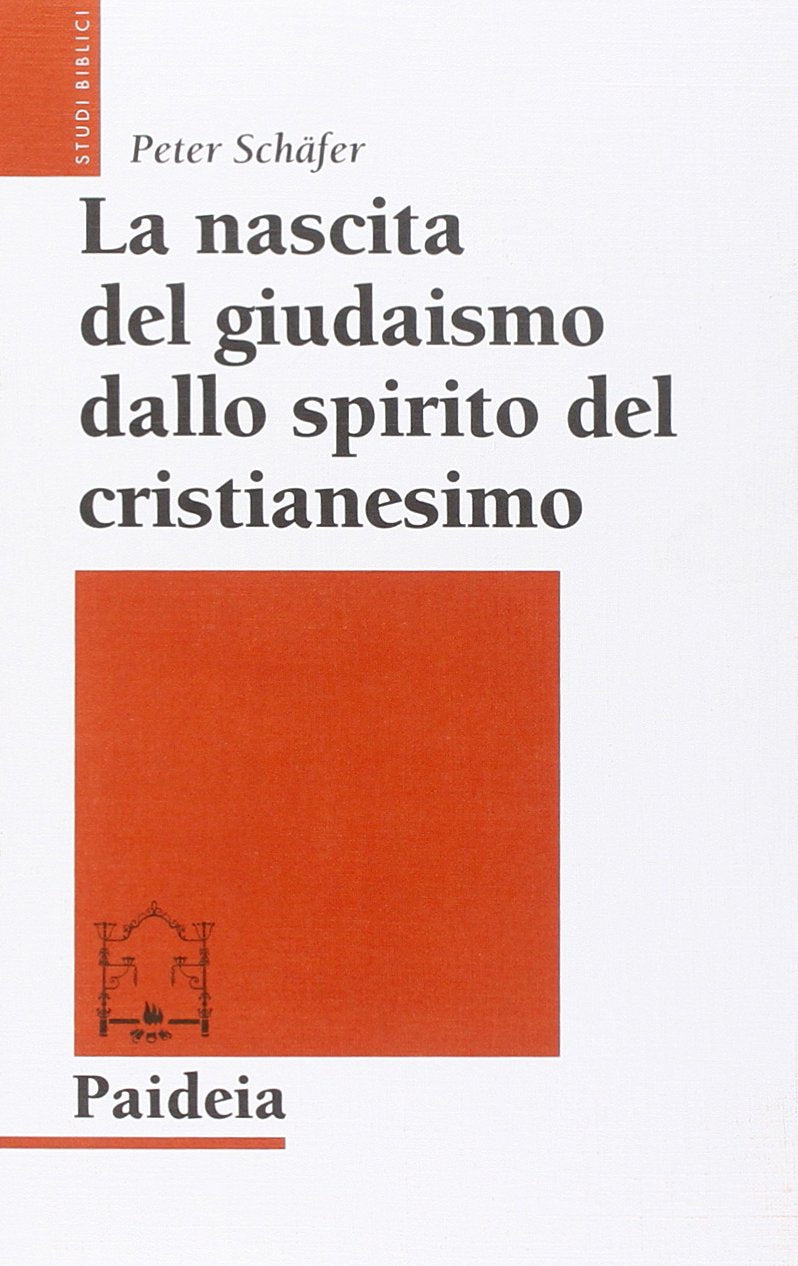 La nascita del giudaismo dallo spirito del cristianesimo book