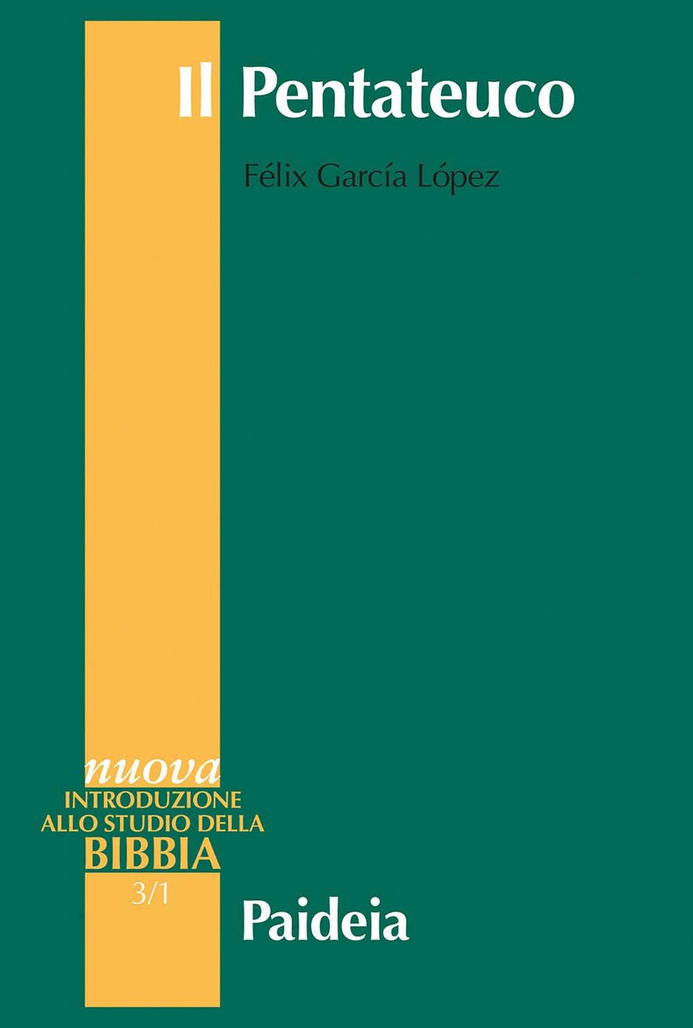 Il Pentateuco. Introduzione alla lettura dei primi cinque libri della Bibbia Religion & Esotericism