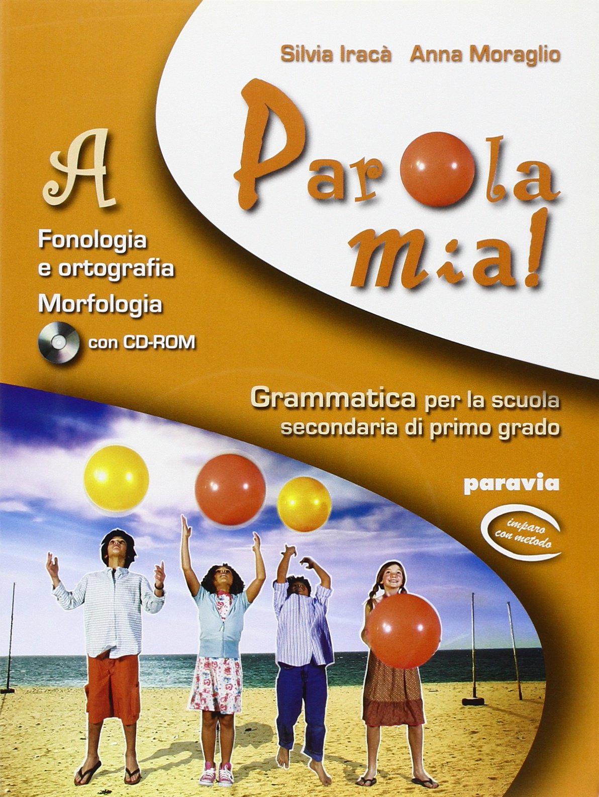 Parola mia! Fonologia, ortografia, morfologia. Per la Scuola media. Con espansione online book
