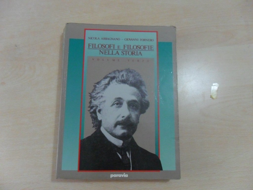 Filosofi e filosofie nella storia. Per i Licei e gli Ist. Magistrali (Vol. 3) Professional & Reference Books
