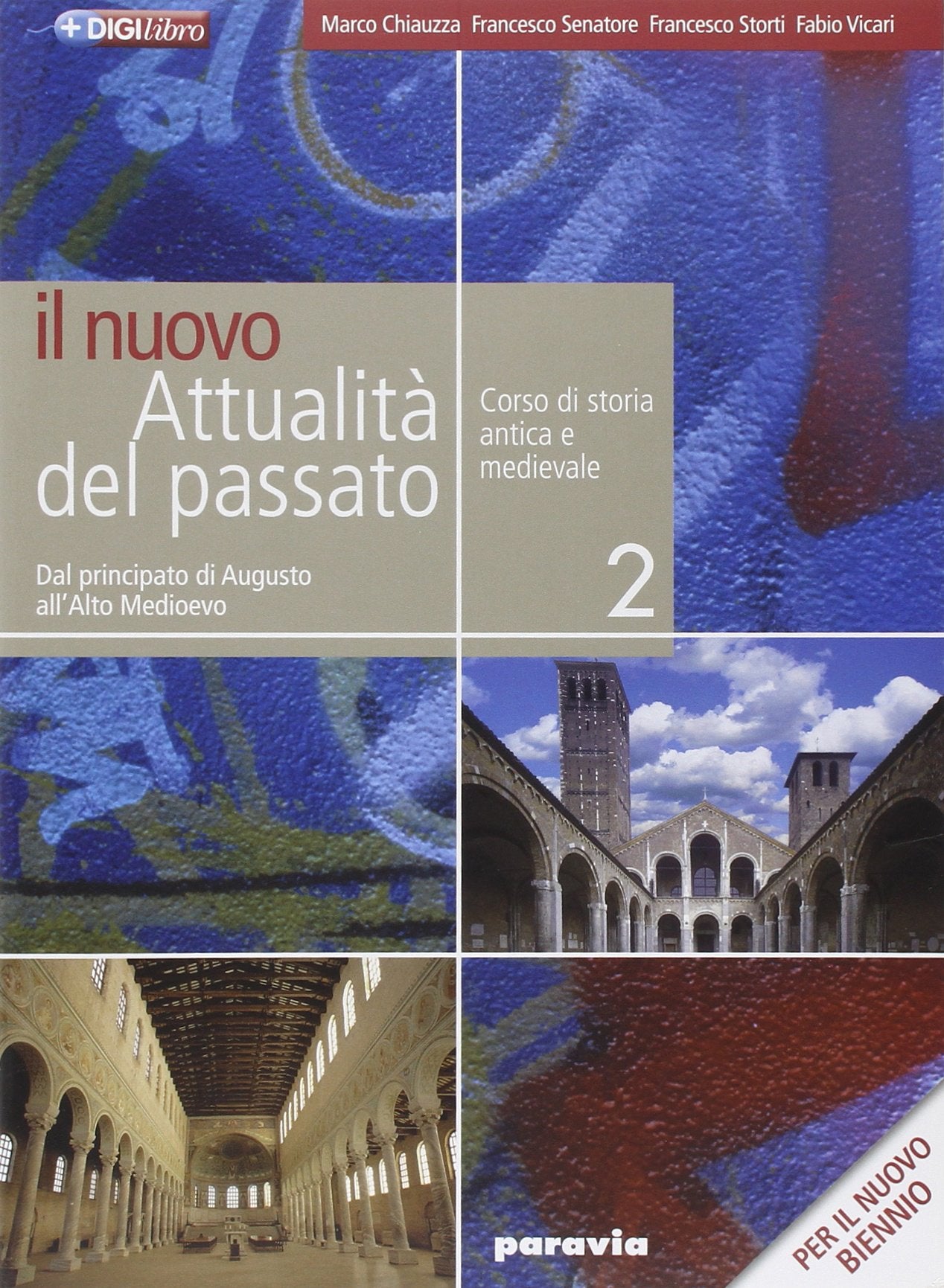 Il nuovo attualità del passato. Per le Scuole superiori. Con espansione online. Dal principato di Augusto all'impero carolingio (Vol. 2) book