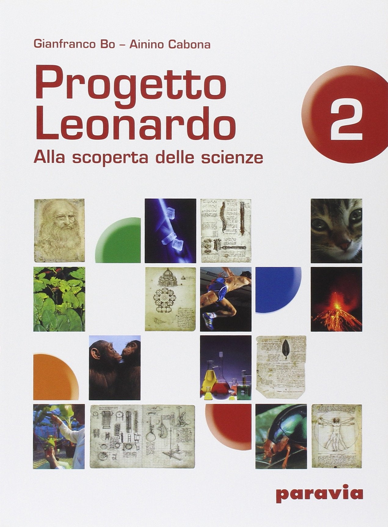 Progetto Leonardo. Alla scoperta delle scienze. Per la Scuola media (Vol. 2) book