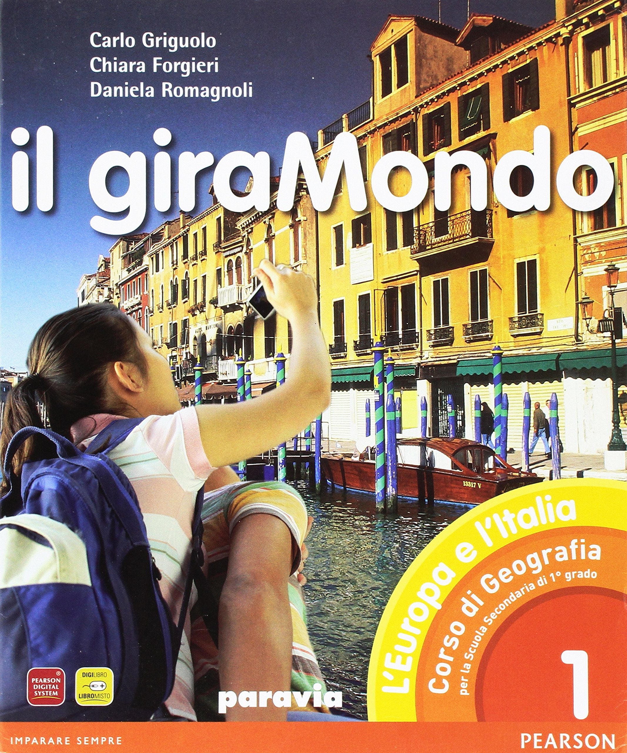 Il giramondo. Con Atlante d'Europa-Regioni d'Italia. Per la Scuola media. Con espansione online (Vol. 1) Natural Sciences