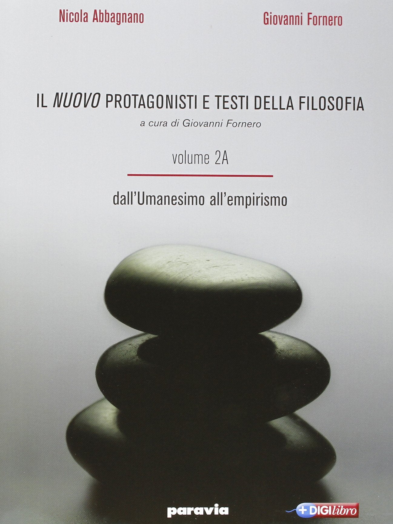 Il nuovo Protagonisti e testi della filosofia. Per le Scuole superiori. Dall'umanesimo a Hegel (Vol. 2) Professional & Reference Books