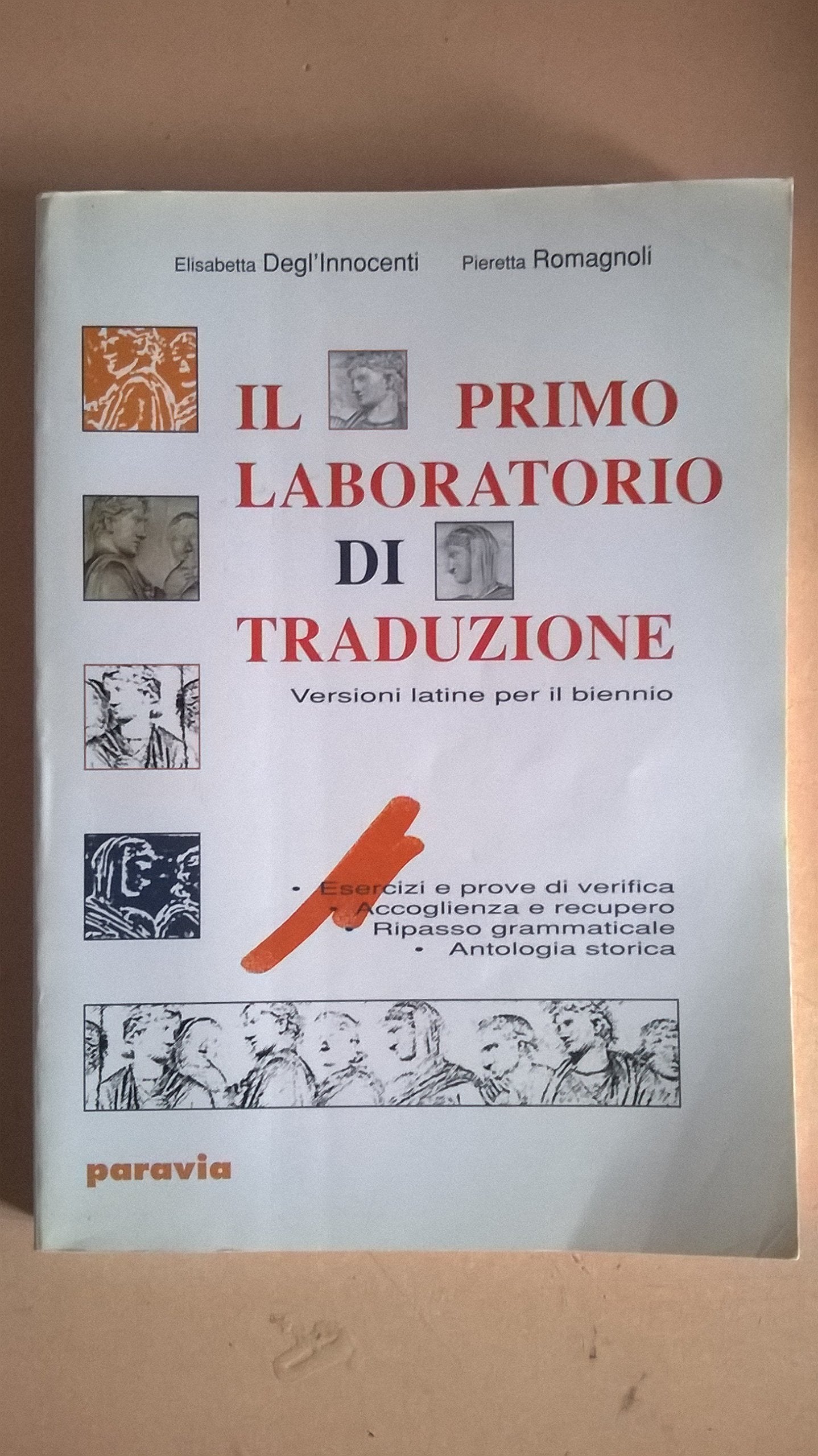 Il primo laboratorio di traduzione. Versioni latine per il biennio Professional & Reference Books