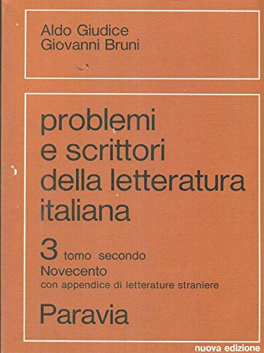 Problemi e scrittori della letteratura italiana (3/2) Professional & Reference Books