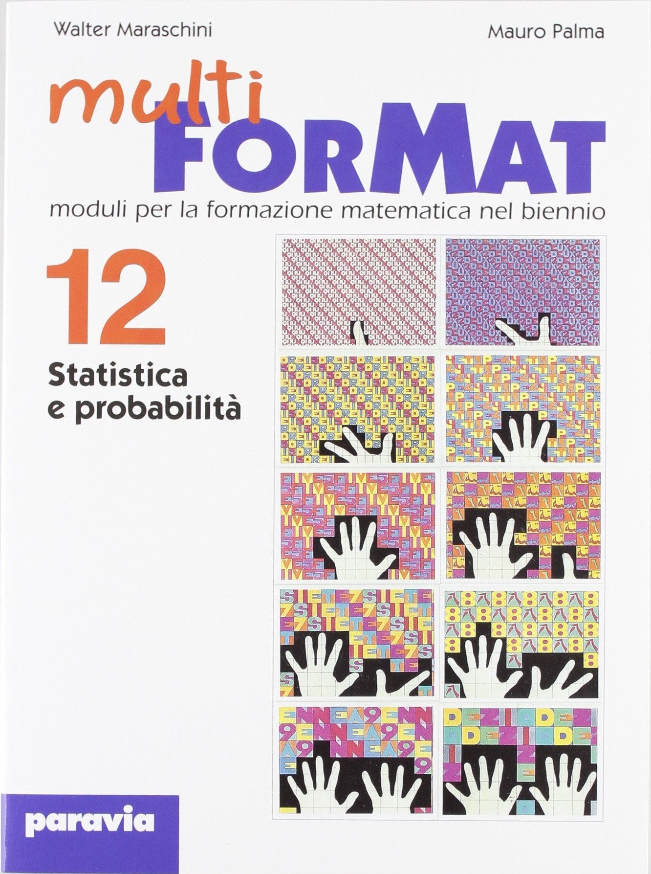 Multi ForMat. Moduli per la formazione matematica. Per il biennio (Vol. 12) Professional & Reference Books