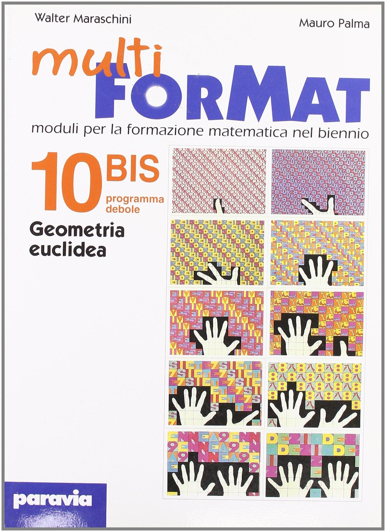 Multi ForMat. Moduli per la formazione matematica. Per il biennio (Vol. 10/2) book