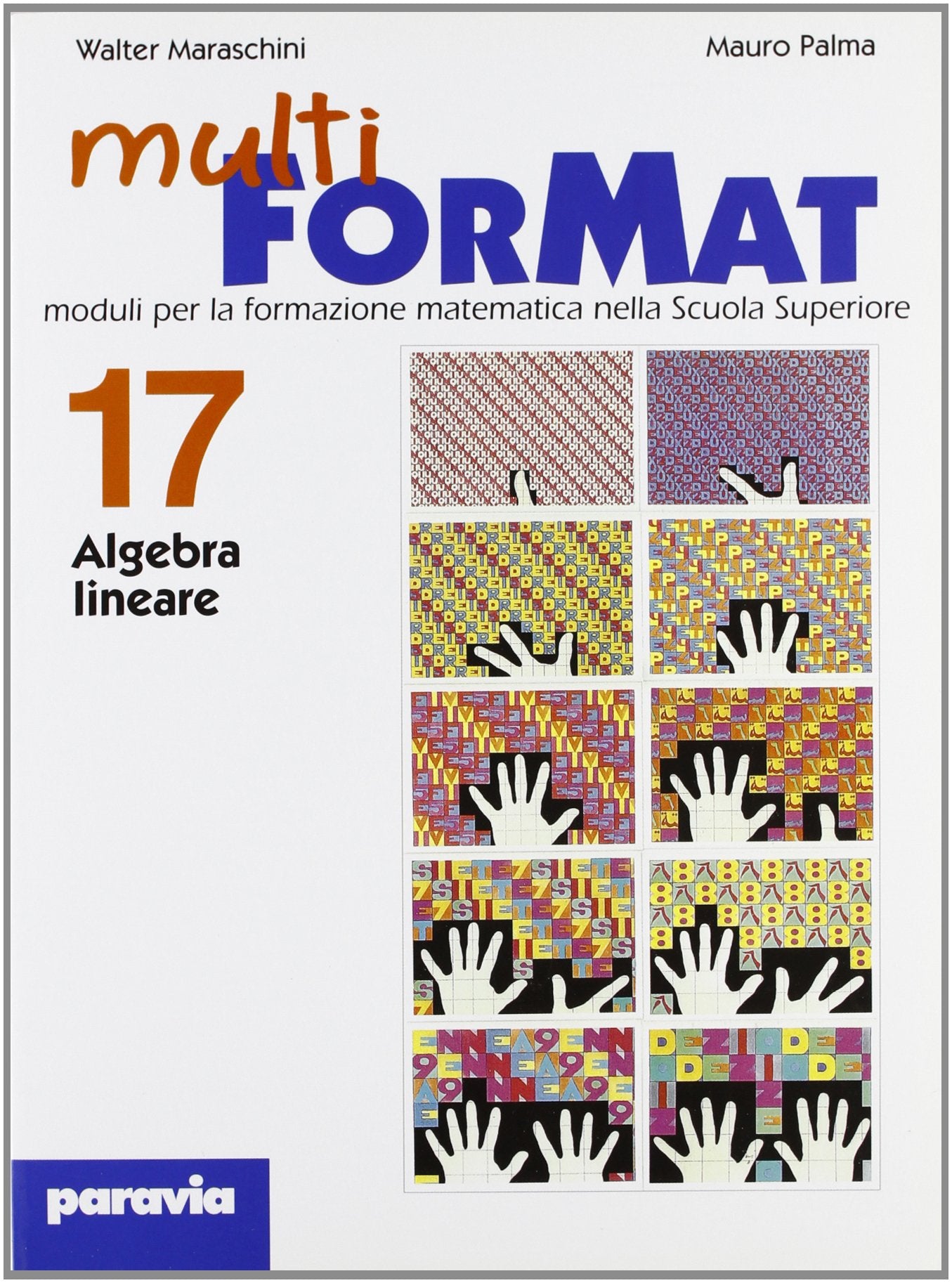 Multiformat. Per il Liceo scientifico. Algebra lineare (Vol. 17) Professional & Reference Books
