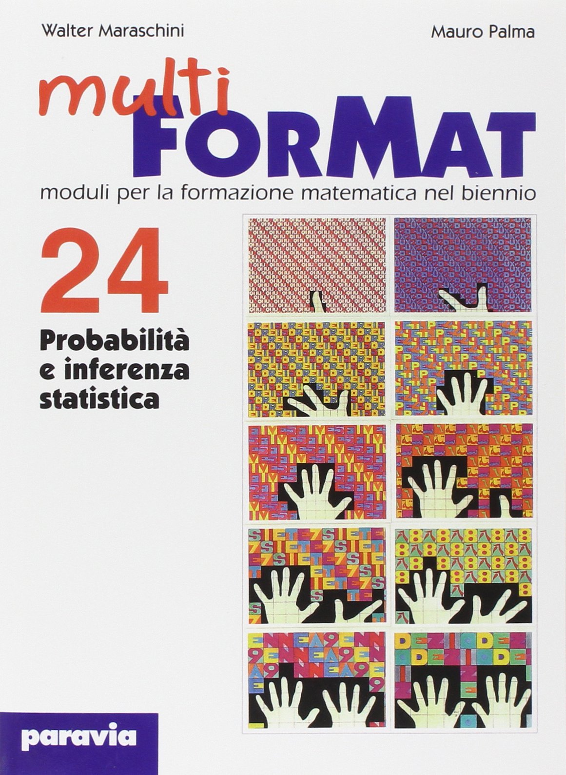 Multiformat. Per il Liceo scientifico. Probabilità e inferenza statistica (Vol. 24) Professional & Reference Books