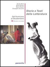Storia e testi della letteratura. Per gli Ist. professionali. Dall'illuminismo al decadentismo (Vol. 1) book