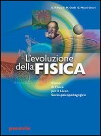 Evoluzione della fisica. Per i Licei e gli Ist. magistrali book