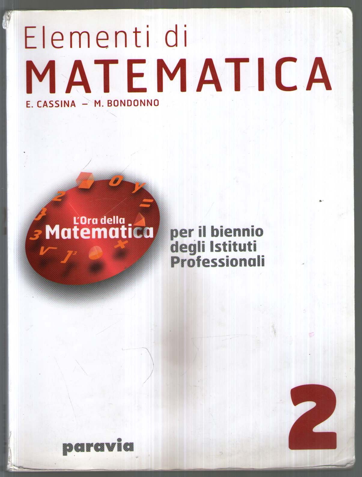 Elementi di matematica. Per il biennio degli Ist. professionali (Vol. 2) Professional & Reference Books