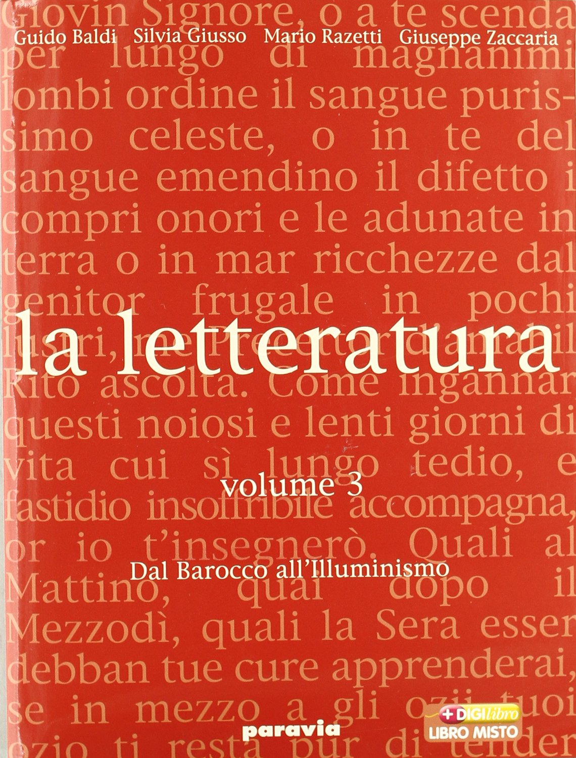 La letteratura. Per le Scuole superiori. Dal Barocco all'Illuminismo (Vol. 3) Professional & Reference Books