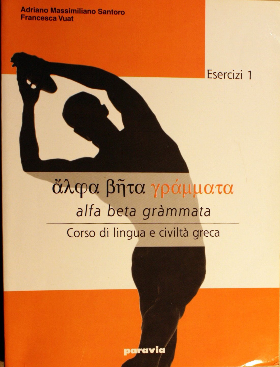 Alfa beta grammata. Esercizi. Corso di lingua e civiltà greca. Per le Scuole superiori (Vol. 1) Professional & Reference Books