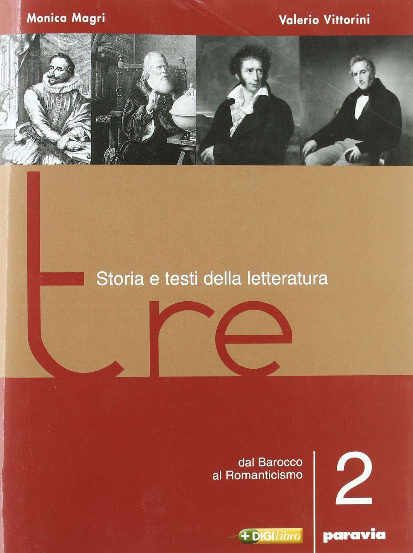 Tre. Storia e testi della letteratura. Per le Scuole superiori. Dal barocco al romanticismo (Vol. 2) Professional & Reference Books