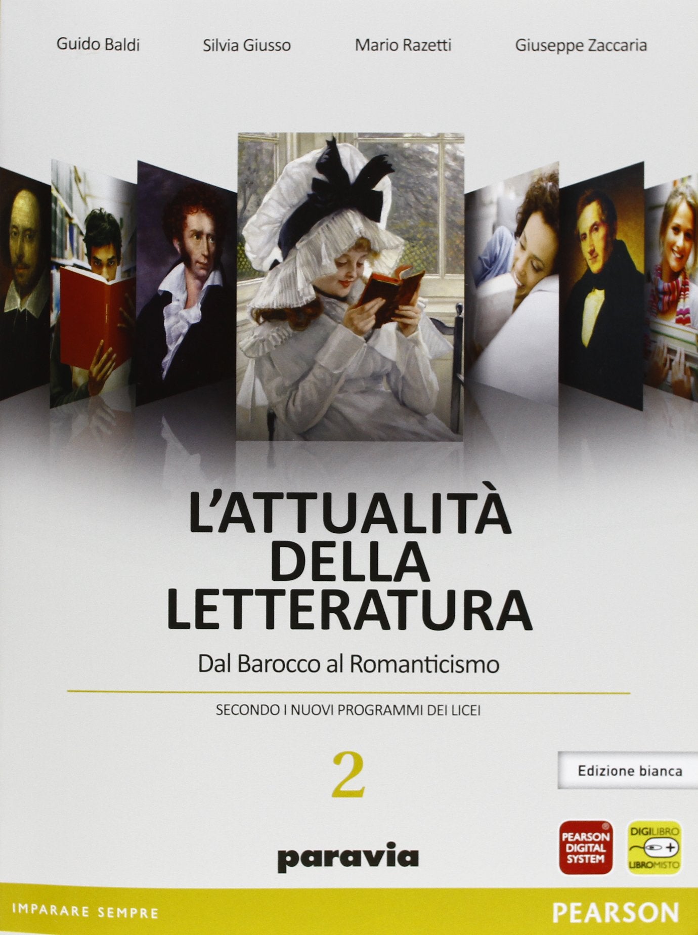 Attualità della letteratura. Ediz. bianca. Per le Scuole superiori. Con espansione online. Dal barocco al romanticismo (Vol. 2) Professional & Reference Books