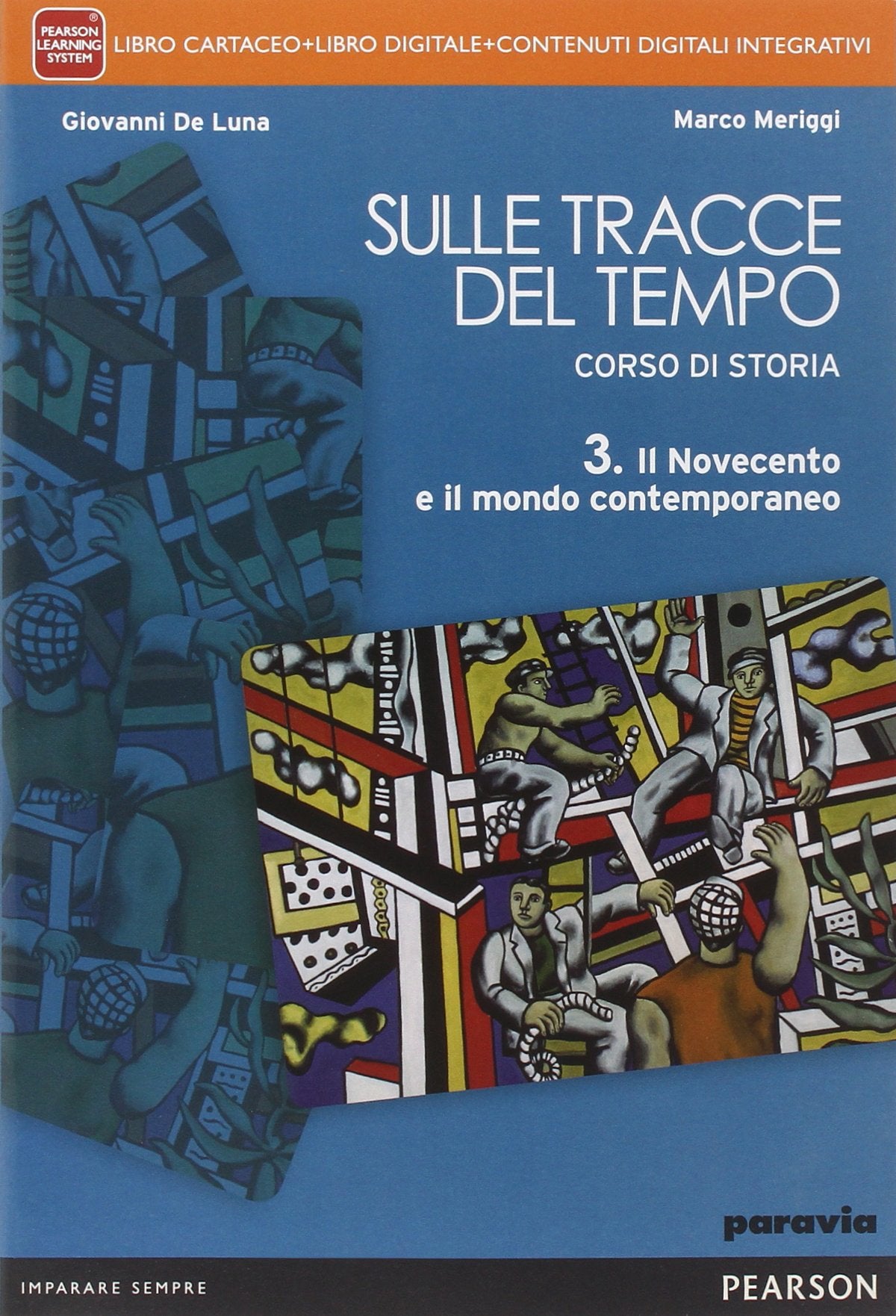 Sulle tracce del tempo. Per le Scuole superiori. Con e-book. Con espansione online (Vol. 3) Professional & Reference Books