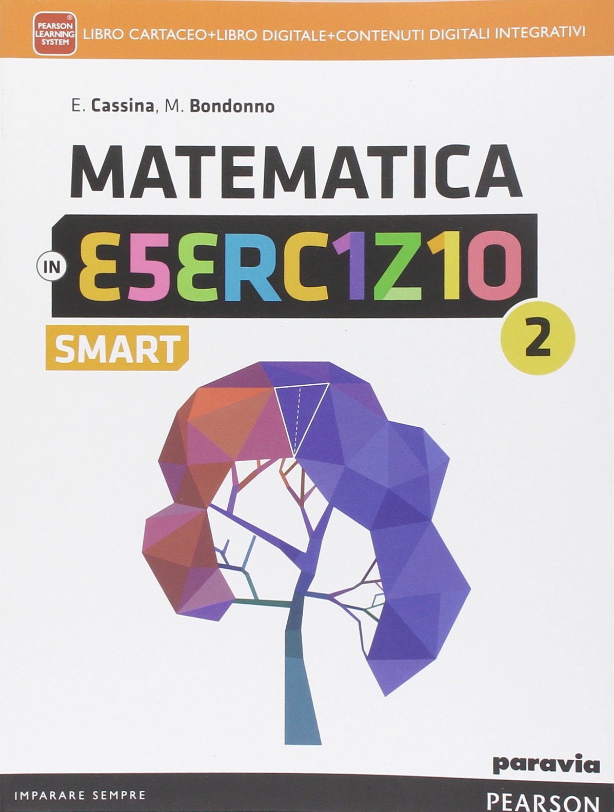 Matematica in esercizio smart. Per le Scuole superiori. Con e-book. Con espansione online (Vol. 2) Professional & Reference Books