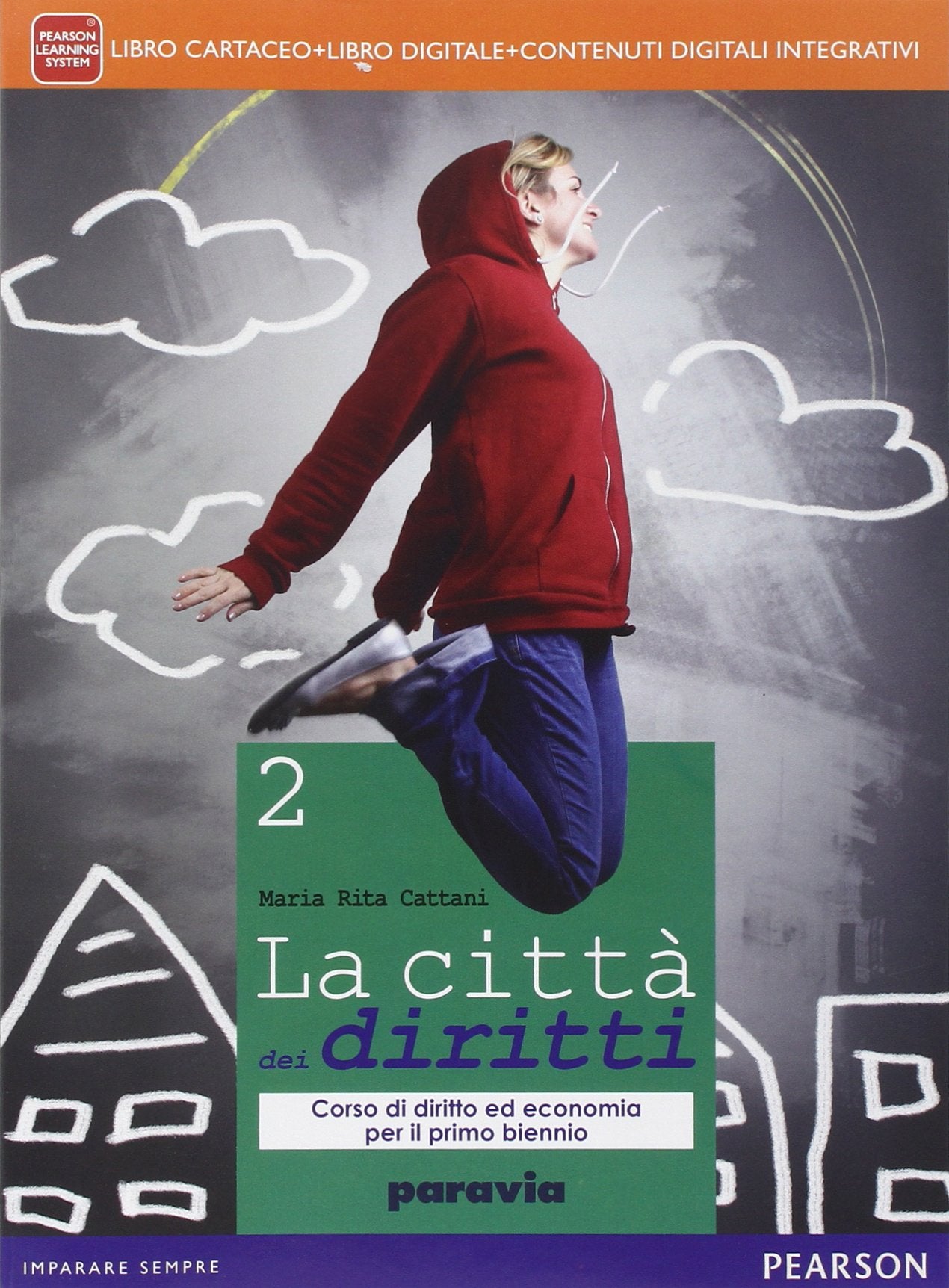 Città dei diritti. Per le Scuole superiori. Con e-book. Con espansione online (Vol. 2) Professional & Reference Books