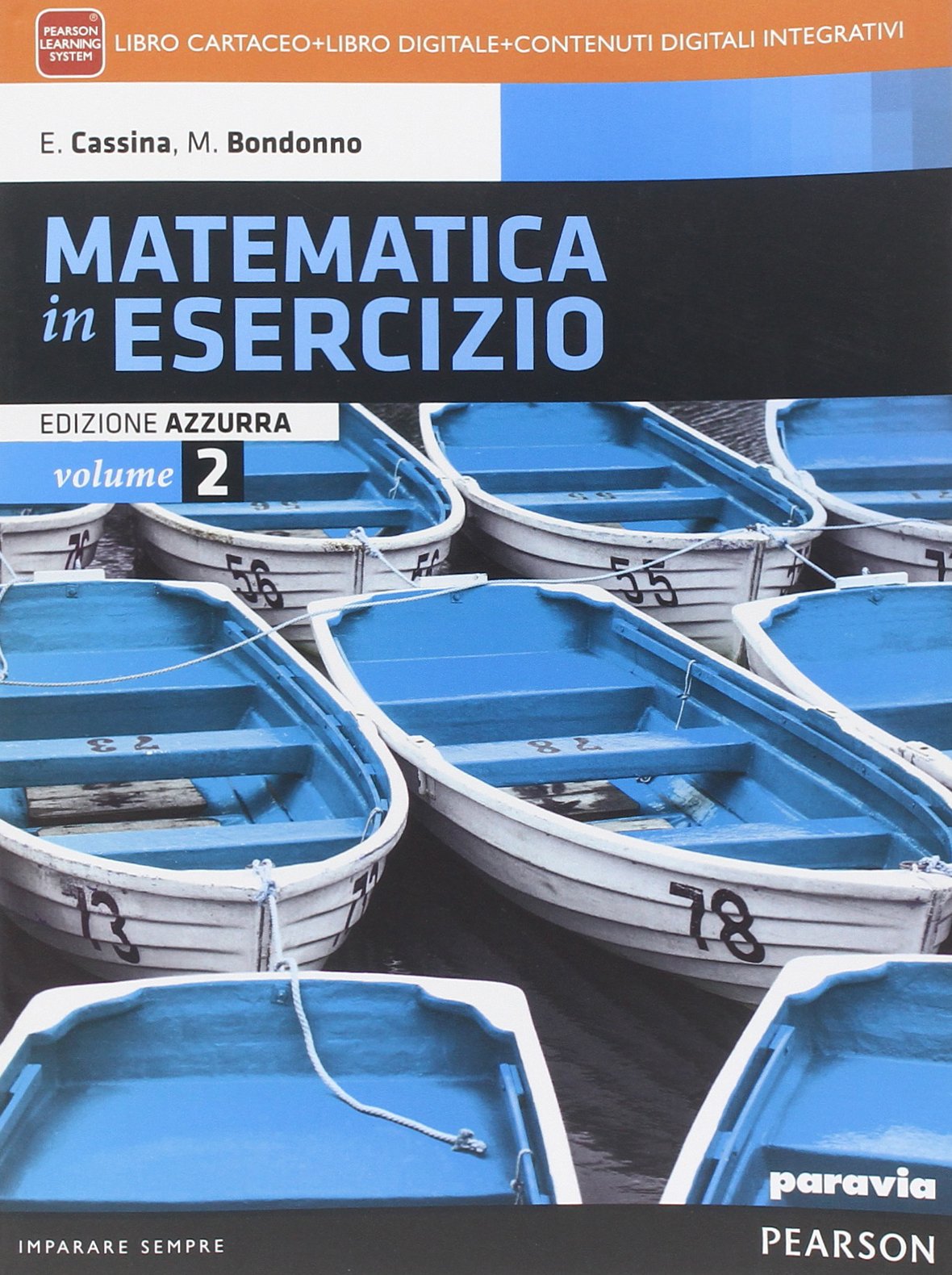 Matematica in esercizio. Ediz. azzurra. Per i Licei umanistici. Con e-book. Con espansione online (Vol. 2) Non-fiction