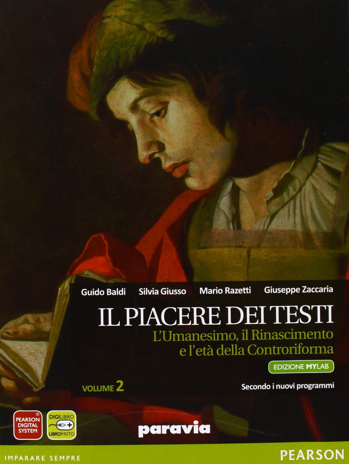 Piacere dei testi. Con MyLabLetteratura. Per le Scuole superiori. Con e-book. Con espansione online. L'umanesimo, il Rinascimento e l'età della controriforma (Vol. 2) Study Guides