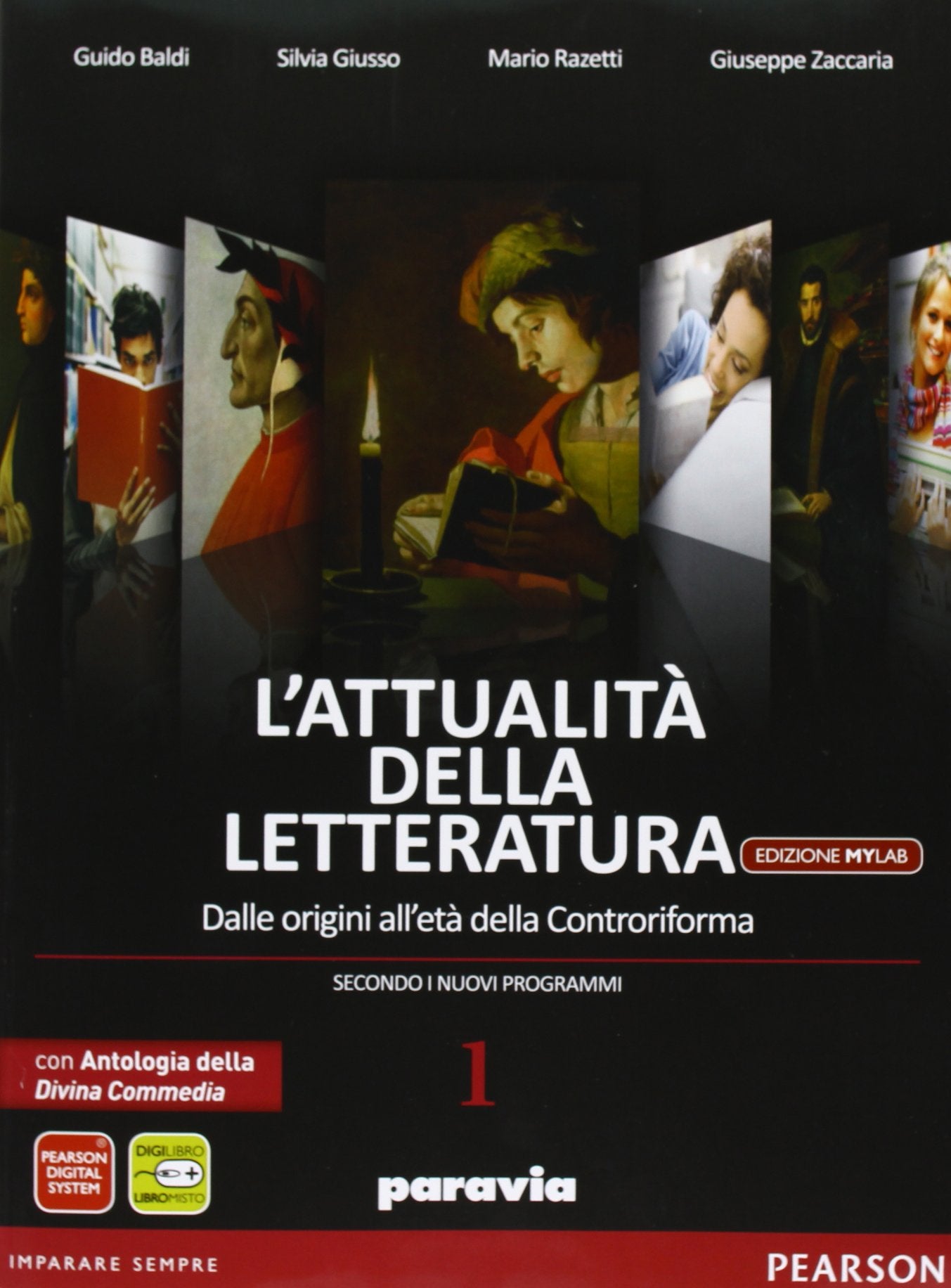 L'attualità della letteratura. Con Divina Commedia-Laboratorio. Per le Scuole superiori. Con e-book. Con espansione online (Vol. 1) Professional & Reference Books