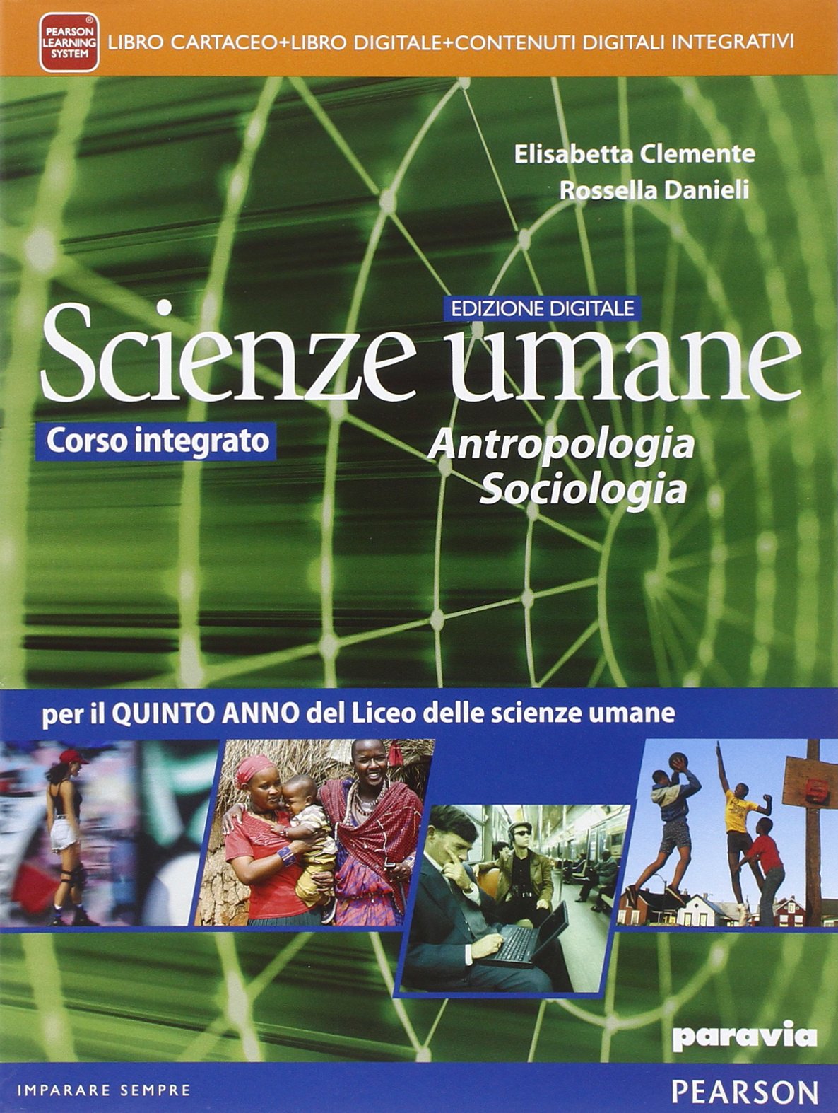 Scienze umane. Antropologia, sociologia. Ediz. interattiva. Per le Scuole superiori. Con e-book. Con espansione online Professional & Reference Books