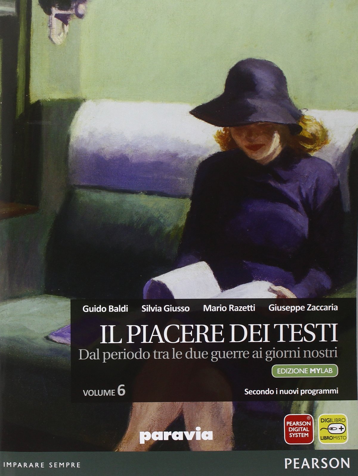 Piacere dei testi. Ediz. mylab. Per le Scuole superiori. Con e-book. Con espansione online (Vol. 6) Professional & Reference Books