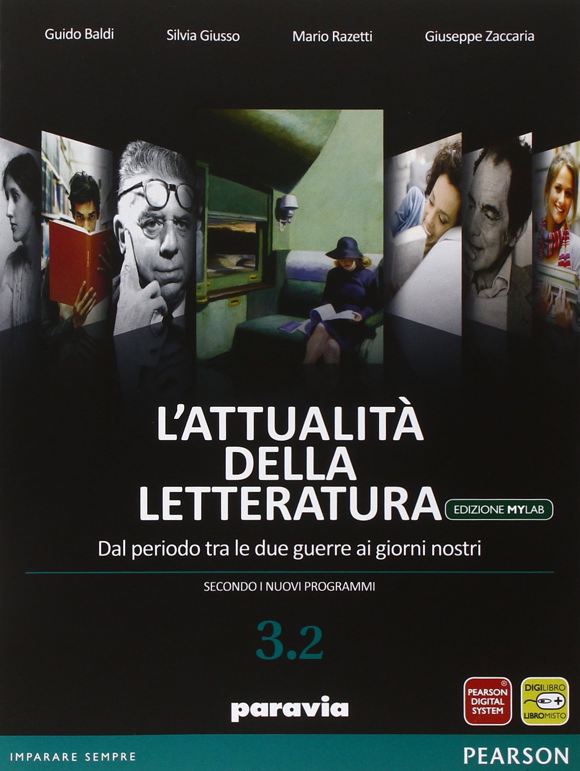 Attualità della letteratura. Vol. 3/2. Ediz. mylab. Per le Scuole superiori. Con e-book. Con espansione online book